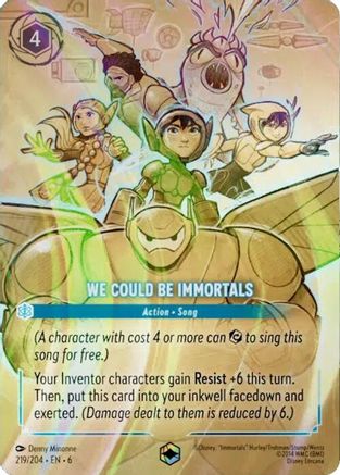We Could Be Immortals (Enchanted) (219/204) [Azurite Sea] Holofoil Lorcana Single Disney