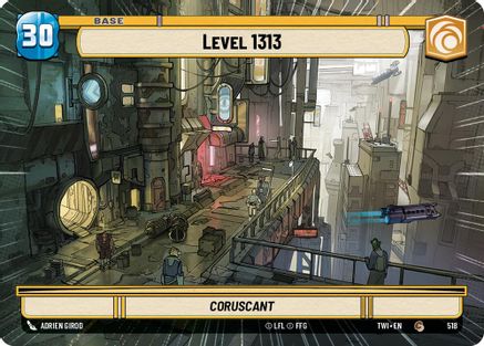 Level 1313 // Battle Droid (Hyperspace) (518 // T03) [Twilight of the Republic] Star Wars: Unlimited Single Disney