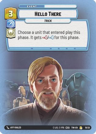 Hello There (18/20) [Twilight of the Republic Weekly Play Promos] Foil Star Wars: Unlimited Single Disney