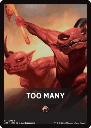 Too Many Theme Card (-034) [Foundations Jumpstart] MTG Single Wizards of the Coast