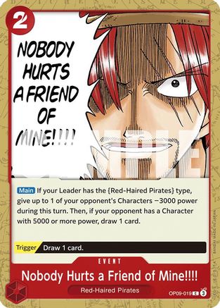 Nobody Hurts a Friend of Mine!!!! (OP09-019) [Emperors in the New World] One Piece Single Bandai