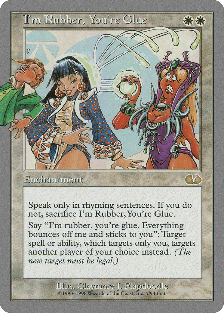 I'm Rubber, You're Glue (UGL-005) [Unglued] MTG Single Wizards of the Coast