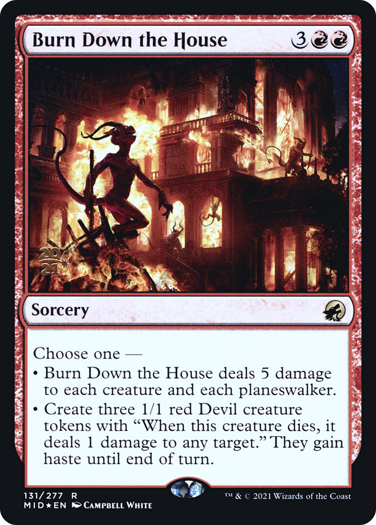 Burn Down the House (PRE-131) [Innistrad: Midnight Hunt Promos] Foil MTG Single Wizards of the Coast
