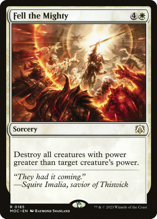 Fell the Mighty (MOC-185) [March of the Machine Commander] MTG Single Wizards of the Coast
