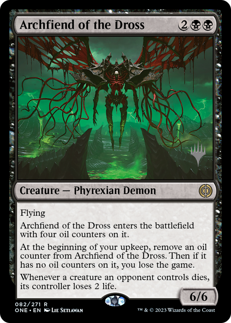 Archfiend of the Dross (PPONE-082) [Phyrexia: All Will Be One Promos] MTG Single Wizards of the Coast