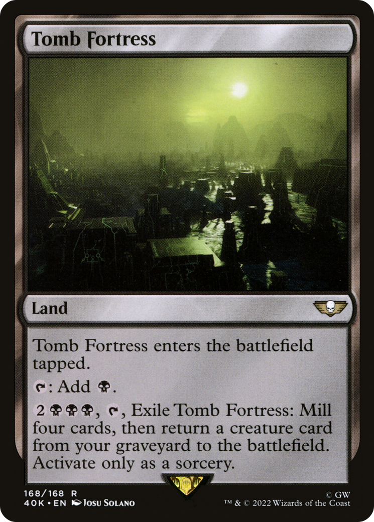 Tomb Fortress (40K-168) [Warhammer 40,000 Commander] MTG Single Wizards of the Coast