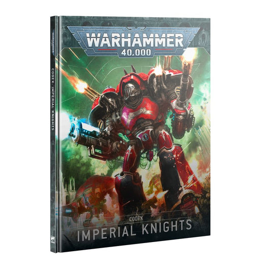 Codex: Imperial Knights Warhammer 40k Games Workshop
