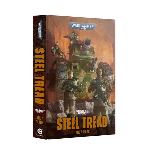 Black Library: Astra Militarum - Steel Tread (Hardback) Black Library Games Workshop