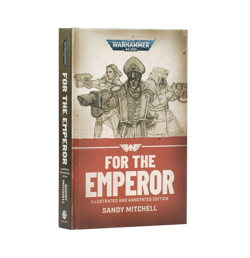 Black Library: For the Emperor – Illustrated and Annotated Edition (Hardback, Illustrated) Warhammer 40k Games Workshop
