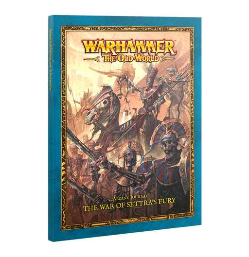 Arcane Journal: The War of Settra's Fury The Old World Games Workshop
