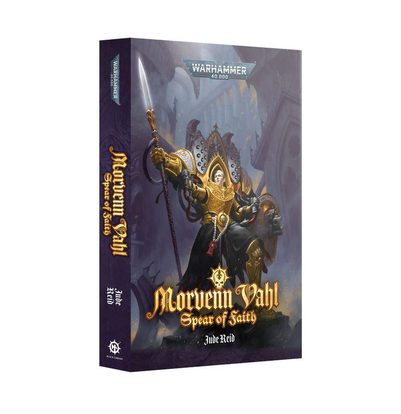 Black Library: Adepta Sororitas - Morvenn Vahl Spear of Faith (Paperback) Black Library Games Workshop