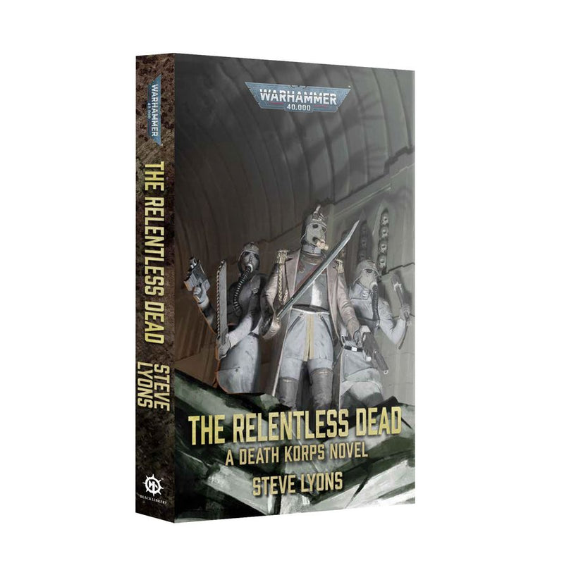 Black Library: The Relentless Dead (Paperback) Black Library Games Workshop