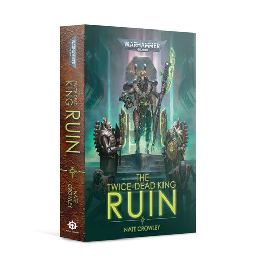 Black Library: The Twice-Dead King- Ruin (Paperback) Black Library Games Workshop   