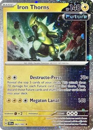Iron Thorns - 062/162 (Cosmos Holo) Holofoil [Misc: Cards & Products] Pokemon Single Pokémon
