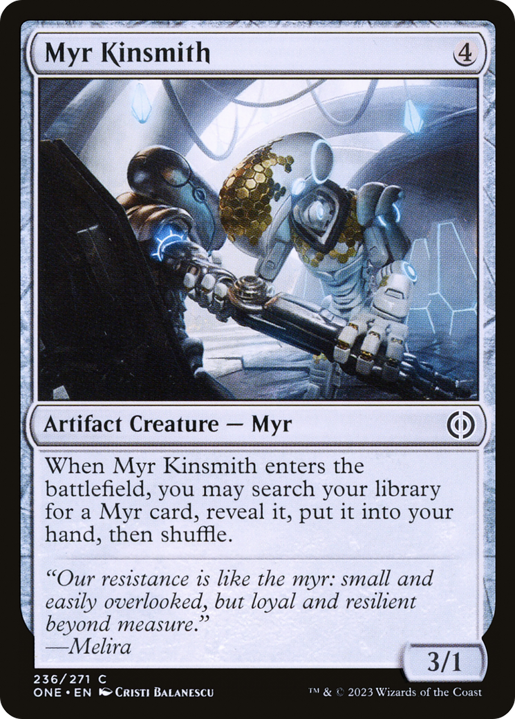 Myr Kinsmith (ONE-236) [Phyrexia: All Will Be One] Foil MTG Single Wizards of the Coast
