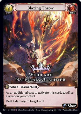 Blazing Throw (Wildcard Nationals Qualifier) (118) [Region Exclusive Promotional Cards] Foil Grand Archive Single Weebs of the Shore