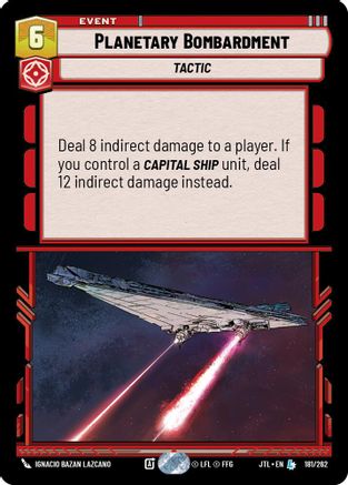Planetary Bombardment (181/262) [Jump to Lightspeed] Star Wars: Unlimited Single Disney