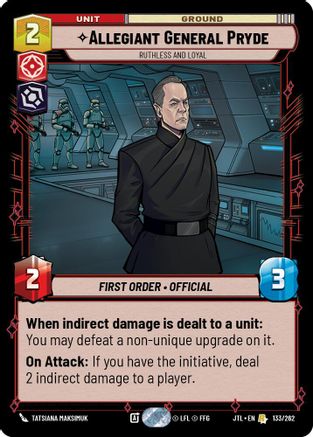 Allegiant General Pryde - Ruthless and Loyal (133/262) [Jump to Lightspeed] Star Wars: Unlimited Single Disney