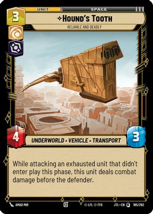 Hound's Tooth - Reliable and Deadly (185/262) [Jump to Lightspeed] Star Wars: Unlimited Single Disney