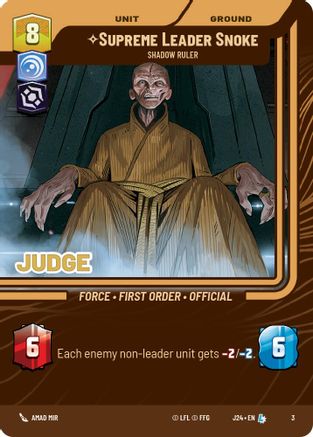 Supreme Leader Snoke - Shadow Ruler (3) [Judge Promos] Star Wars: Unlimited Single Disney