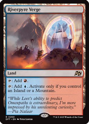 Riverpyre Verge (PPDFT-260) [Promo Pack: Aetherdrift] Foil MTG Single Wizards of the Coast