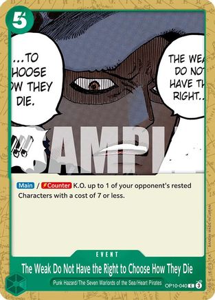 The Weak Do Not Have the Right to Choose How They Die (OP10-040) [Royal Blood] One Piece Single Bandai