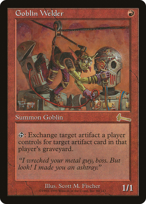 Goblin Welder (ULG-080) [Urza's Legacy] MTG Single Wizards of the Coast