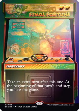 Final Fortune (Rainbow Foil) (SLD-1956) [Secret Lair Drop Series] Foil MTG Single Wizards of the Coast