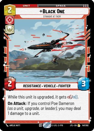 Black One - Straight At Them (147/262) [Jump to Lightspeed] Star Wars: Unlimited Single Disney