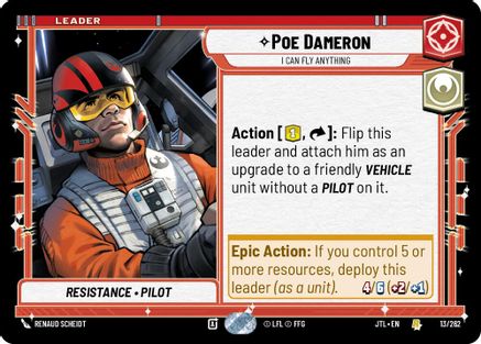 Poe Dameron - I Can Fly Anything (013/262) [Jump to Lightspeed] Star Wars: Unlimited Single Disney
