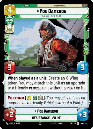 Poe Dameron - One Hell of a Pilot (100/262) [Jump to Lightspeed] Star Wars: Unlimited Single Disney