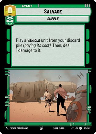 Salvage (121/262) [Jump to Lightspeed] Star Wars: Unlimited Single Disney