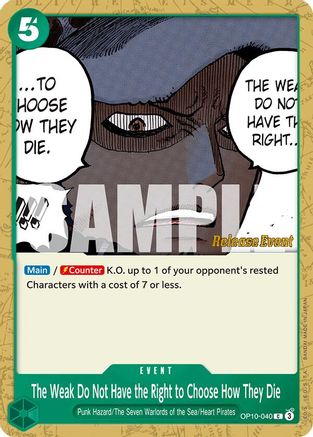 The Weak Do Not Have the Right to Choose How They Die (OP10-040) [Royal Blood Release Event Cards] One Piece Single Bandai