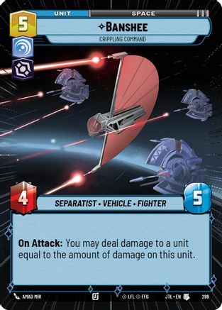 Banshee - Crippling Command (Hyperspace) (299) [Jump to Lightspeed] Star Wars: Unlimited Single Disney
