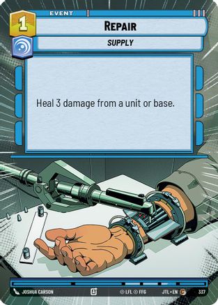 Repair (Hyperspace) (337) [Jump to Lightspeed] Star Wars: Unlimited Single Disney