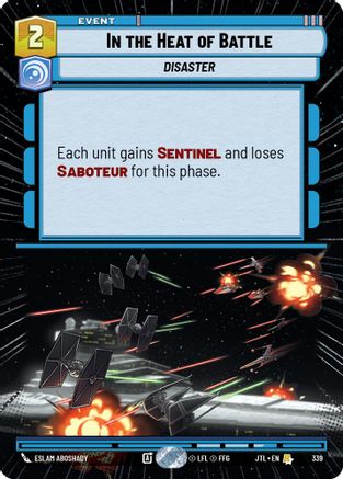 In the Heat of Battle (Hyperspace) (339) [Jump to Lightspeed] Star Wars: Unlimited Single Disney