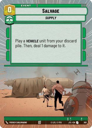 Salvage (Hyperspace) (383) [Jump to Lightspeed] Star Wars: Unlimited Single Disney