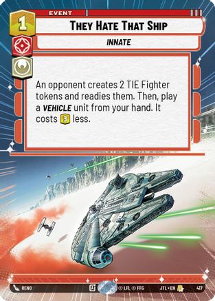 They Hate That Ship (Hyperspace) (417) [Jump to Lightspeed] Star Wars: Unlimited Single Disney
