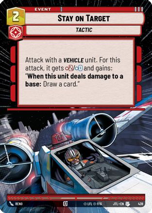 Stay on Target (Hyperspace) (439) [Jump to Lightspeed] Star Wars: Unlimited Single Disney