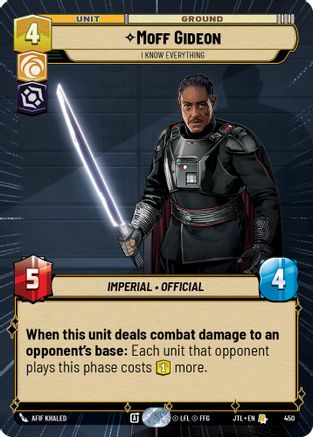 Moff Gideon - I Know Everything (Hyperspace) (450) [Jump to Lightspeed] Star Wars: Unlimited Single Disney