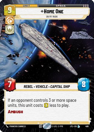 Home One - On My Mark (Hyperspace) (466) [Jump to Lightspeed] Star Wars: Unlimited Single Disney