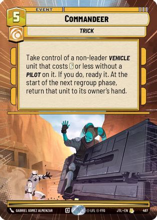 Commandeer (Hyperspace) (497) [Jump to Lightspeed] Star Wars: Unlimited Single Disney