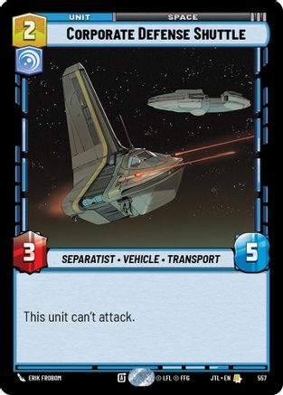 Corporate Defense Shuttle (Foil) (557) [Jump to Lightspeed] Foil Star Wars: Unlimited Single Disney