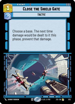 Close the Shield Gate (Foil) (572) [Jump to Lightspeed] Foil Star Wars: Unlimited Single Disney