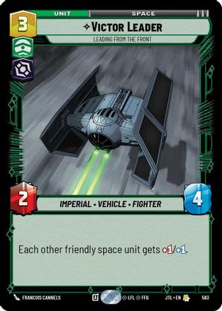 Victor Leader - Leading from the Front (Foil) (583) [Jump to Lightspeed] Foil Star Wars: Unlimited Single Disney