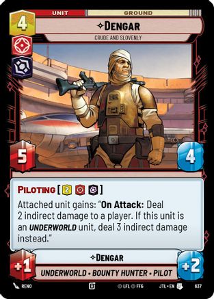 Dengar - Crude and Slovenly (Foil) (637) [Jump to Lightspeed] Foil Star Wars: Unlimited Single Disney