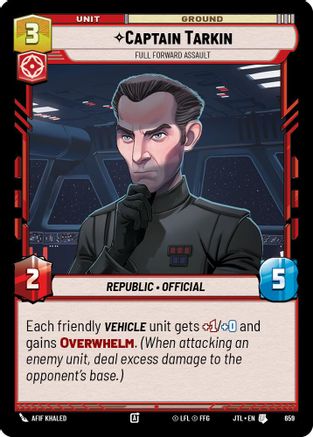 Captain Tarkin - Full Forward Assault (Foil) (659) [Jump to Lightspeed] Foil Star Wars: Unlimited Single Disney