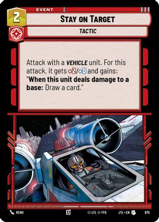 Stay on Target (Foil) (675) [Jump to Lightspeed] Foil Star Wars: Unlimited Single Disney