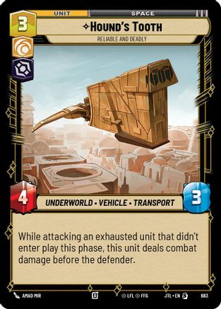 Hound's Tooth - Reliable and Deadly (Foil) (683) [Jump to Lightspeed] Foil Star Wars: Unlimited Single Disney