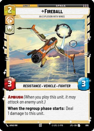 Fireball - An Explosion With Wings (Foil) (696) [Jump to Lightspeed] Foil Star Wars: Unlimited Single Disney
